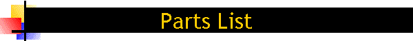 Parts List